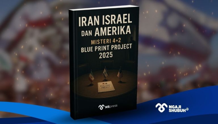 Ebook : Iran Israel dan Amerika Misteri 4+2 BLUE PRINT PROJECT 2025