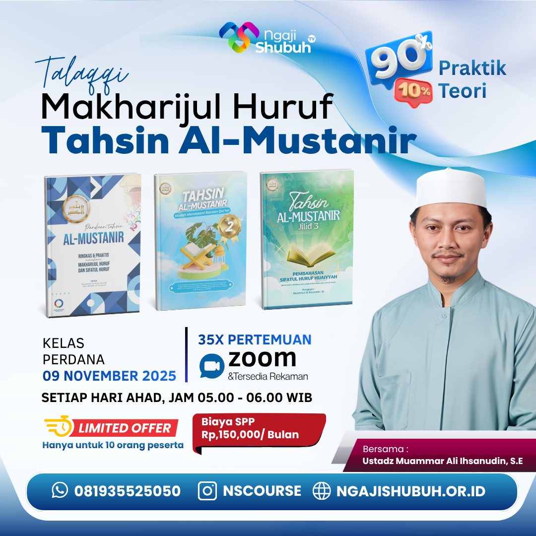 Talaqqi Makhrijul Huruf Tahsin Al-Mustanir